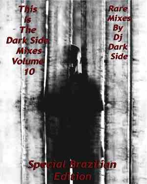 Various - This Is The Dark Side Mixes Volume 10 (Special Brazilian Edition)
