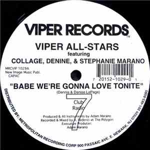 Viper All-Stars featuring Collage , Denine & Stephanie Marano - Babe We're  ...