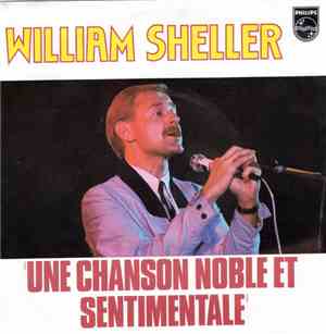 William Sheller - Une Chanson Noble Et Sentimentale