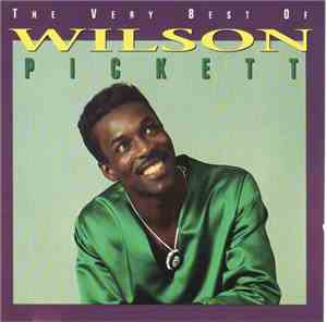 Wilson Pickett - The Very Best Of Wilson Pickett