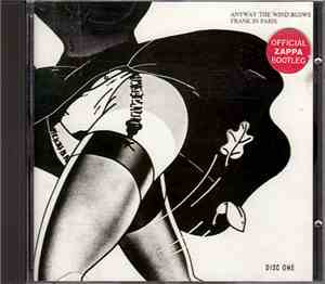 Zappa - Anyway The Wind Blows - Disc One