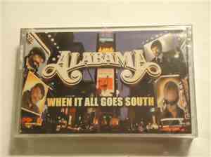 Alabama - When It All Goes South