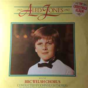 Aled Jones with the BBC Welsh Chorus conducted by John Hugh Thomas with Huw ...