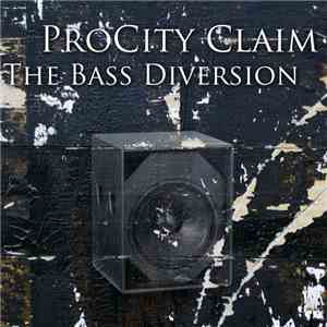 Alex Gilbert  as ProCity Claim - The Bass Diversion