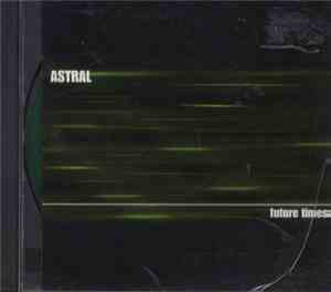 Astral  - Future Times
