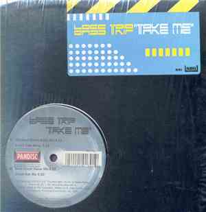 Bass Trip - Take Me