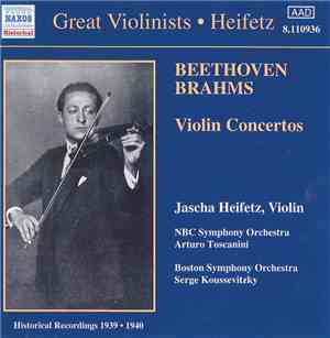 Beethoven, Brahms, Jascha Heifetz - Violin Concertos