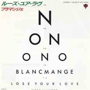 Blancmange - Lose Your Love