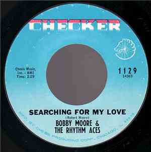 Bobby Moore & The Rhythm Aces - Searching For My Love