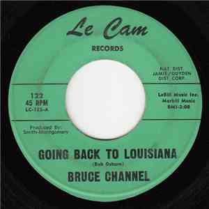 Bruce Channel - Going Back To Louisiana / Forget Me Not