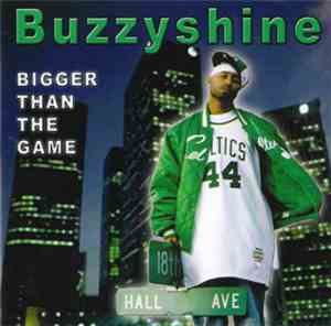 Buzzyshine - Bigger Than The Game
