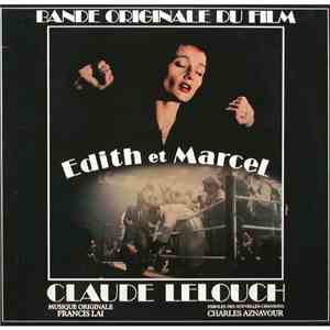 Claude Lelouch / Francis Lai, Charles Aznavour - Edith Et Marcel