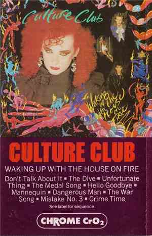 Culture Club - Waking Up With The House On Fire