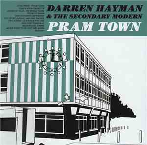 Darren Hayman & The Secondary Modern - Pram Town