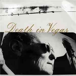 Death In Vegas - Dirt