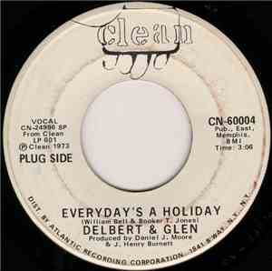 Delbert & Glen - Everyday's A Holiday / Old Standby