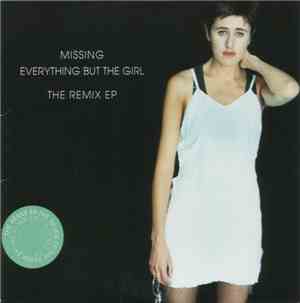 Everything But The Girl - Missing (The Remix EP)