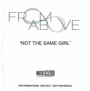 From Above - Not The Same Girl