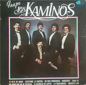Grupo Los Kaminos - Un Amor Que No Se Entrega