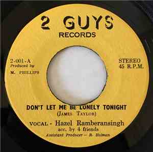 Hazel Ramberansingh - Don't Let Me Be Lonely Tonight