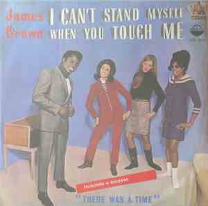 James Brown - I Can't Stand Myself (When You Touch Me)