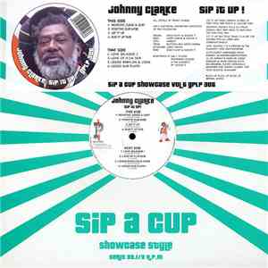 Johnny Clarke - Sip It Up! (Sip A Cup Showcase Vol. 6)