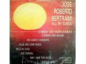 José Roberto Bertrami - All My Songs