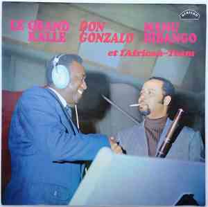 Le Grand Kalle, Don Gonzalo, Manu Dibango Et L'African-Team - Le Grand Kall ...