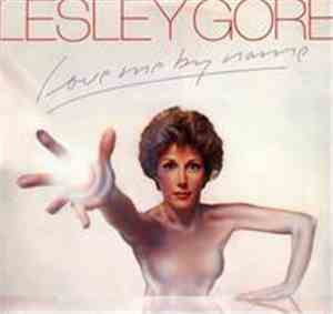 Lesley Gore - Love Me By Name