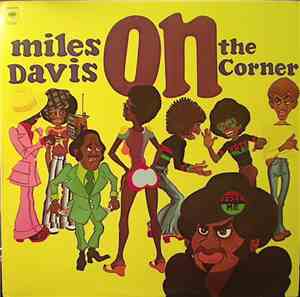Miles Davis - On The Corner