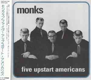 Monks - Five Upstart Americans