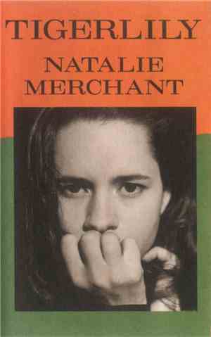 Natalie Merchant - Tigerlily