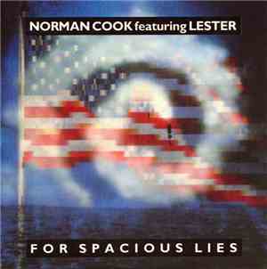 Norman Cook - For Spacious Lies