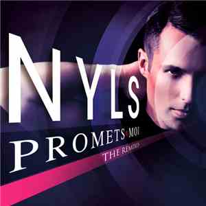 Nyls - Promets-Moi (Remixes)