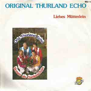 Original Thurland Echo - Liebes Mütterlein
