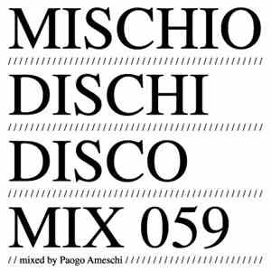 Paogo Ameschi - Mischio Dischi Disco Mix  059