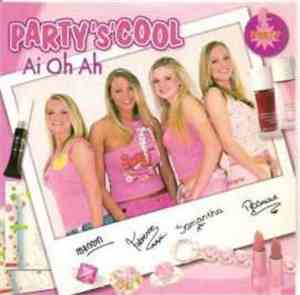 Party 's' Cool - Ai Oh Ah