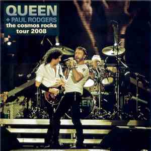 Queen + Paul Rodgers - The Cosmos Rocks Tour 2008