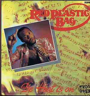 Red Plastic Bag - De Heat Is On