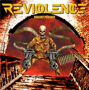 Reviolence - Violent Phoenix
