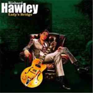 Richard Hawley - Lady's Bridge