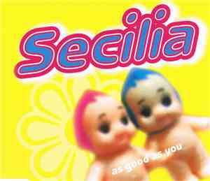 Secilia - As Good As You