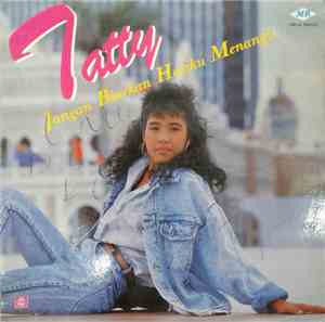 Tatty  - Jangan Biarkan Hatiku Menangis