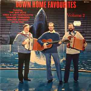 The Bay Boys - Down Home Favourites - Volume 2
