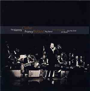 The Kenny Clarke Francy Boland Big Band - Two Originals: All Blues/Sax No E ...
