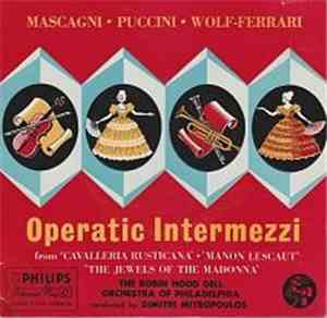 The Robin Hood Dell Orchestra Of Philadelphia - Operatic Intermezzi