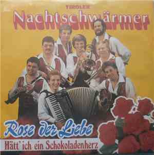 Tiroler Nachtschwärmer - Rose Der Liebe