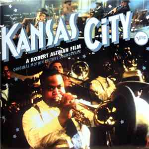 Various - Kansas City (A Robert Altman Film, Original Motion Picture Soundt ...