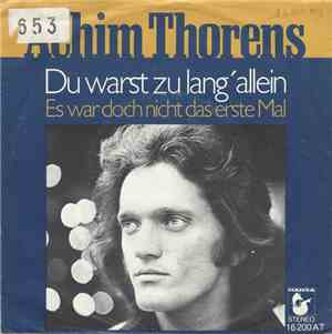 Achim Thorens - Du Warst Zu Lang' Allein