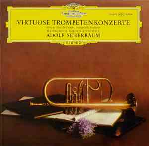 Adolf Scherbaum, Hamburger Barock-Ensemble - Virtuose Trompetenkonzerte
